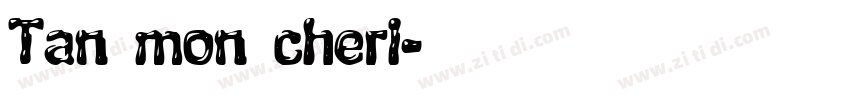 Tan mon cheri字体转换